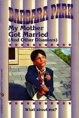 My Mother Got Married: And Other Disasters 0833557777 Book Cover