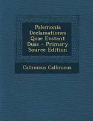 Polemonis Declamationes Quae Exstant Duae - Pri... [Latin] 1295168537 Book Cover