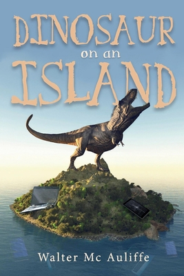 Dinosaur on an Island 1667820095 Book Cover