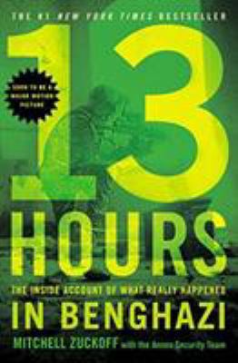 13 Hours: The Inside Account of What Really Hap... 145558228X Book Cover