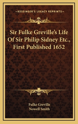 Sir Fulke Greville's Life of Sir Philip Sidney ... 116351876X Book Cover