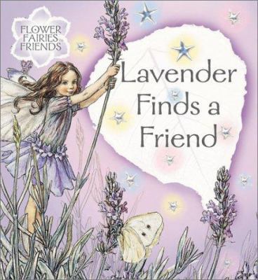 Lavender Finds a Friend (Flower Fairies) B001RAUF84 Book Cover
