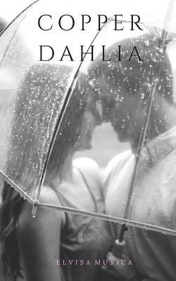 Copper Dahlia 1523907800 Book Cover