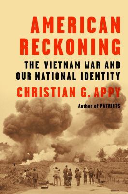 American Reckoning: The Vietnam War and Our Nat... 0670025399 Book Cover