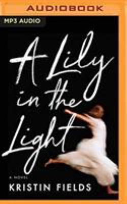 A Lily in the Light 1721337199 Book Cover