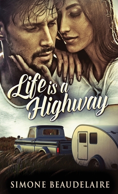 Life Is A Highway 482414860X Book Cover