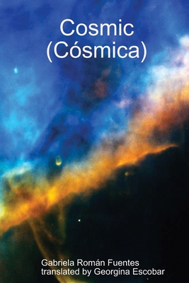 Cosmic (Cósmica) 0359673554 Book Cover