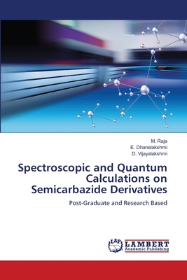 Spectroscopic and Quantum Calculations on Semic... 6207488423 Book Cover