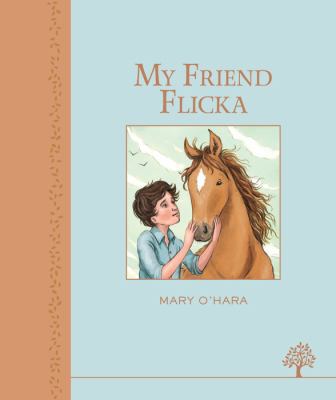 My Friend Flicka 1405267356 Book Cover