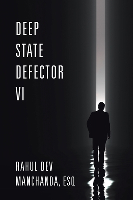 Deep State Defector VI            Book Cover