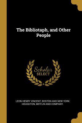 The Bibliotaph, and Other People 1010110446 Book Cover