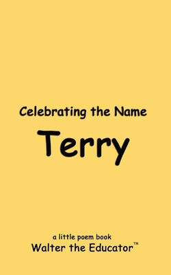 Celebrating the Name Terry B0D62JSM51 Book Cover