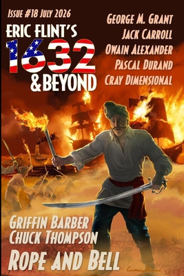Eric Flint's 1632 & Beyond Issue #18 1962398404 Book Cover