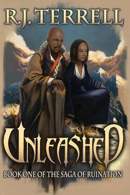 Unleashed: Saga of Ruination, Book I 0993723608 Book Cover