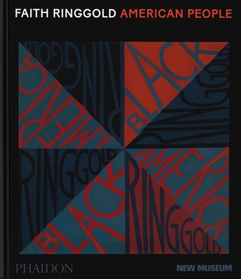 Faith Ringgold: American People 183866422X Book Cover