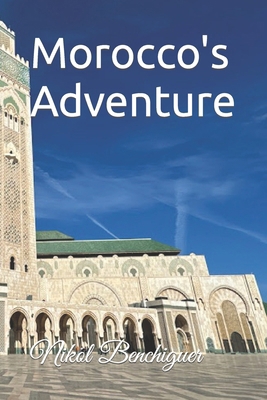 Morocco's Adventure B0CY9K5JW9 Book Cover