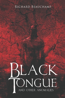 Black Tongue and Other Anomalies B09M7J4WPQ Book Cover