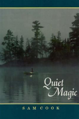 Quiet Magic 0938586173 Book Cover