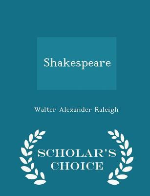 Shakespeare - Scholar's Choice Edition 1298225256 Book Cover