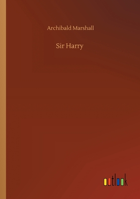 Sir Harry 3752421150 Book Cover