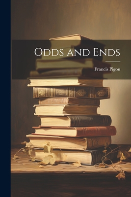 Odds and Ends 1022150731 Book Cover
