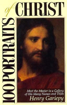 100 Portraits of Christ: 1564761215 Book Cover