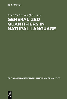 Generalized Quantifiers in Natural Language 3110130610 Book Cover