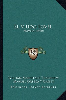El Viudo Lovel: Novela (1920) [Spanish] 1168414814 Book Cover