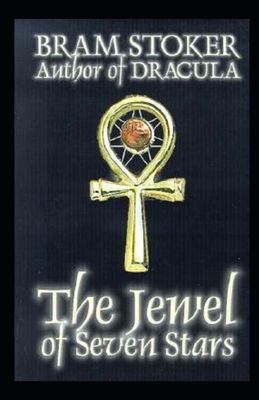 The Jewel of Seven Stars Illustrated