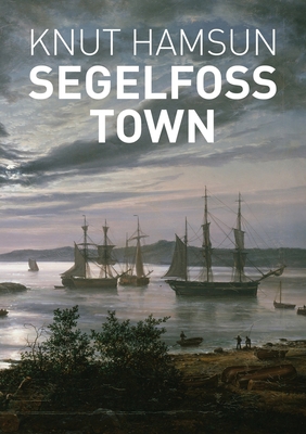 Segelfoss Town 0578882620 Book Cover