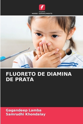 Fluoreto de Diamina de Prata [Portuguese] 620676558X Book Cover