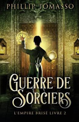 Guerre de sorciers [French, Middle] 4824125758 Book Cover