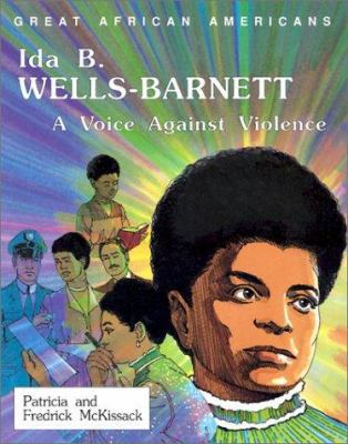 Ida B. Wells-Barnett: A Voice Against Violence 0894903012 Book Cover