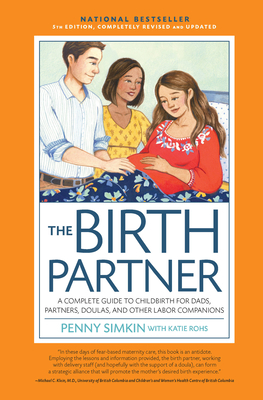 The Birth Partner 5th Edition: A Complete Guide... 1558329102 Book Cover