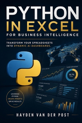 Python in Excel for Business Intelligence: Tran... B0FTZW1WC7 Book Cover