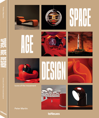 Space Age Design: Icons of the Space Age Design... 396171603X Book Cover