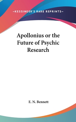 Apollonius or the Future of Psychic Research 0548115796 Book Cover