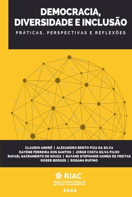 Democracia, Diversidade E Inclusão: Práticas, P... [Portuguese] B0BQ9C3M6M Book Cover
