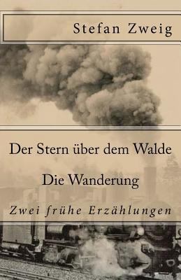 Der Stern Über Dem Walde. Die Wanderung [German] 1545337624 Book Cover