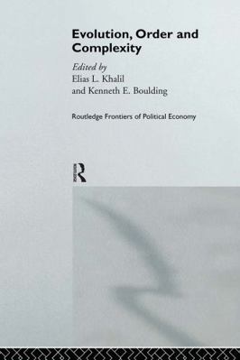 Evolution, Order and Complexity 0415137284 Book Cover