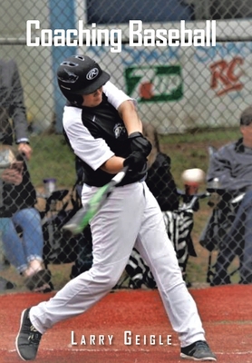 Coaching Baseball 1669820319 Book Cover