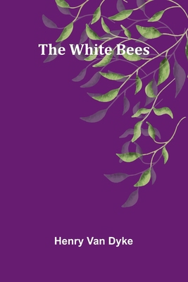 The White Bees 9367245653 Book Cover