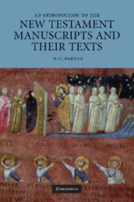 An Introduction to the New Testament Manuscript... 0521719895 Book Cover