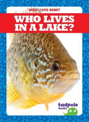 Who Lives in a Lake? 1620319519 Book Cover