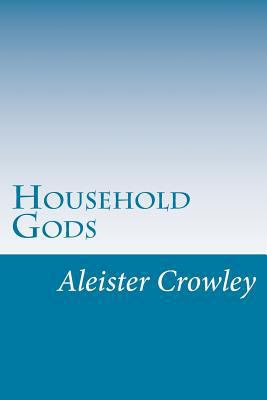 Household Gods 1502316781 Book Cover