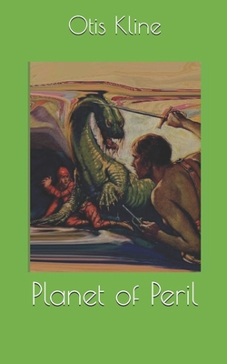 Planet of Peril 1695297865 Book Cover