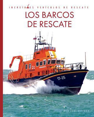 Los Barcos de Rescate [Spanish] 1640261060 Book Cover