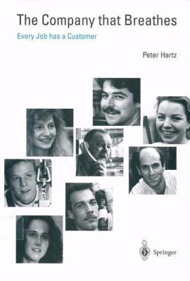 The Company that Breathes: Every Job has a Cust... 3540613153 Book Cover