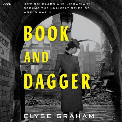 Book and Dagger: How Scholars and Librarians Be... B0D2LQCHZX Book Cover