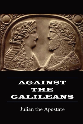 Against the Galileans 1960069055 Book Cover